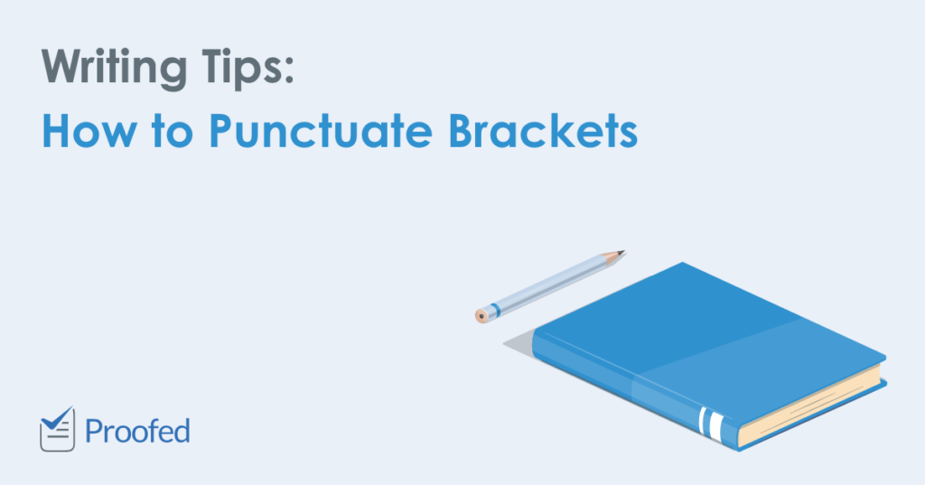 How to Punctuate Brackets