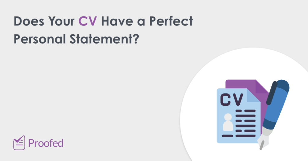 How to Write a Personal Statement for a CV - UK