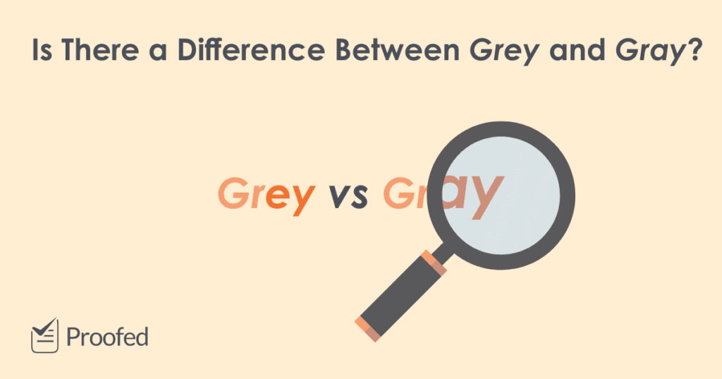Spelling Tips Grey or Gray
