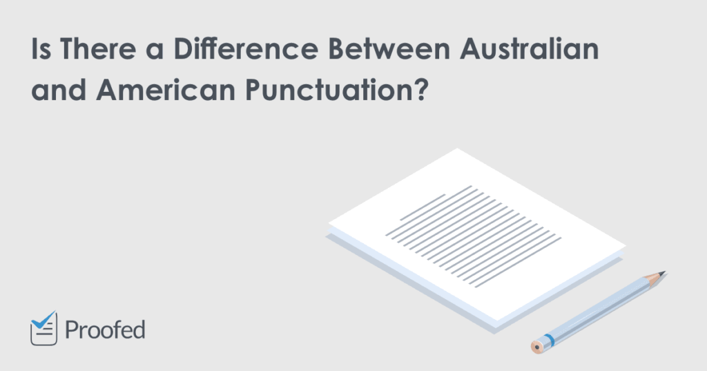 Punctuation Tips Australian and American Punctuation