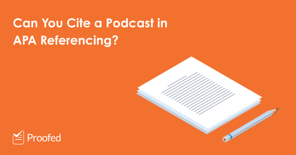 How to Cite a Podcast in APA Referencing