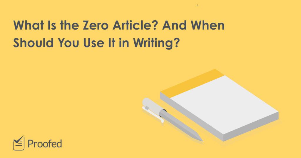 Grammar Tips Understanding the Zero Article