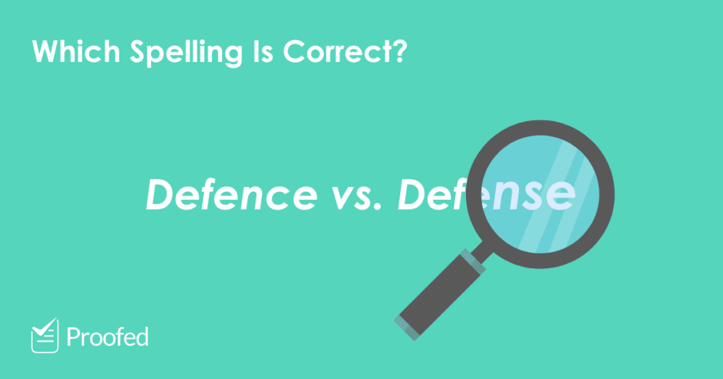 Spelling Tips Defence or Defense?