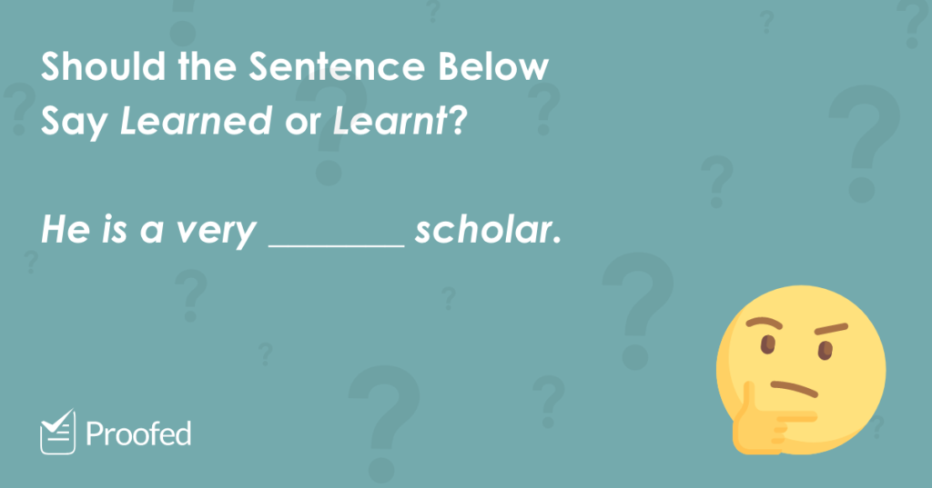 Word Choice Learned vs. Learnt