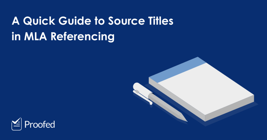 A Quick Guide to Source Titles in MLA Referencing