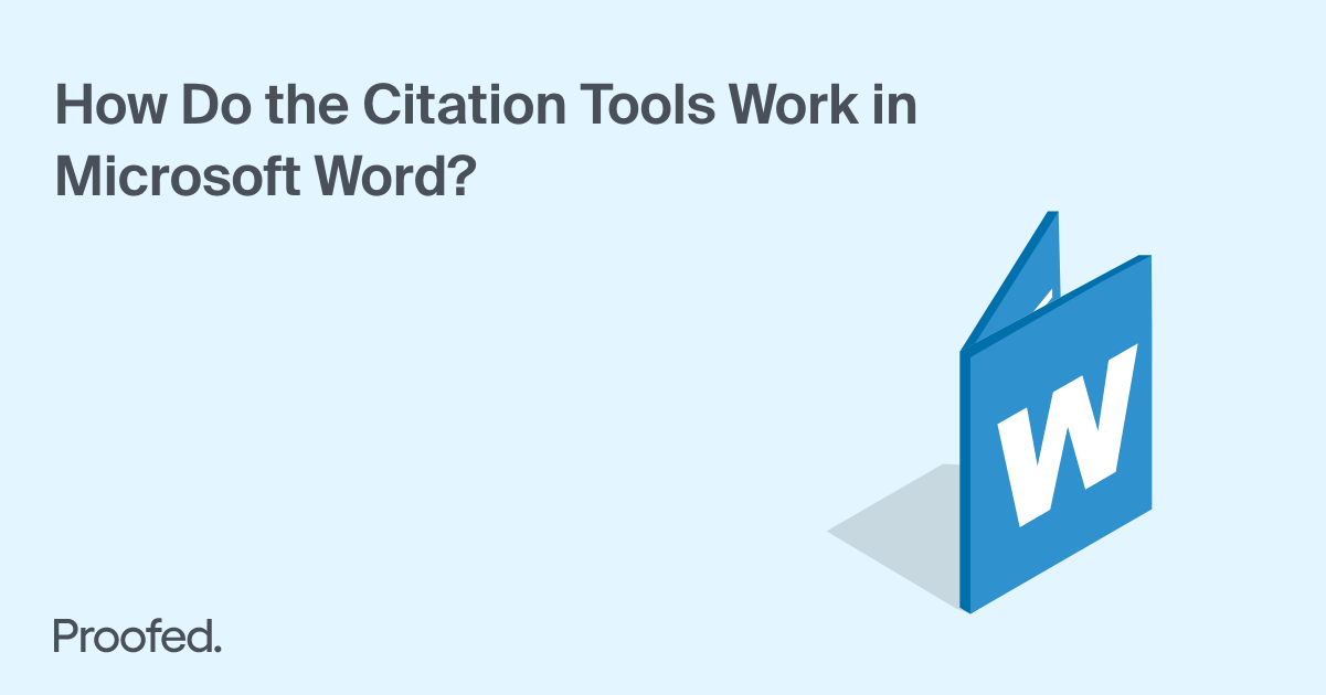 Understanding the Citation Tools in Microsoft Word | Proofed's Writing Tips