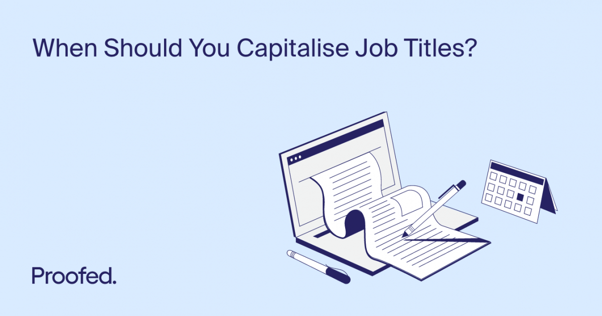 when-to-capitalise-job-titles-in-writing-proofed-s-writing-tips