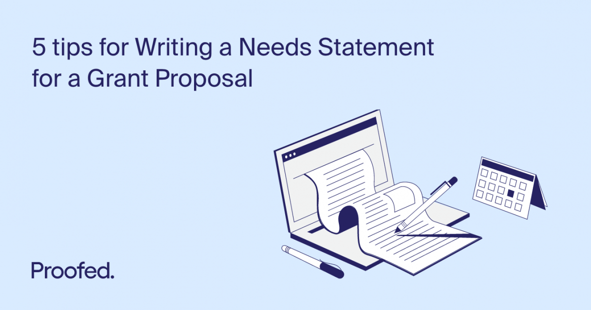 5 Tips for Writing a Needs Statement for a Grant Proposal | Writing Tips