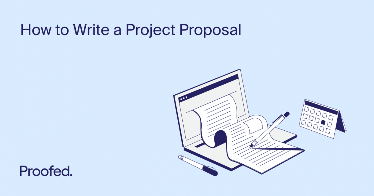 How to Write a Project Proposal | Proofed's Writing Tips