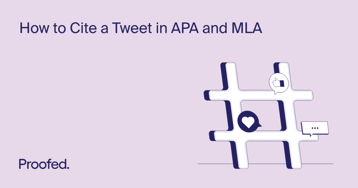 How to Cite a Tweet in APA and MLA | Proofed's Writing Tips