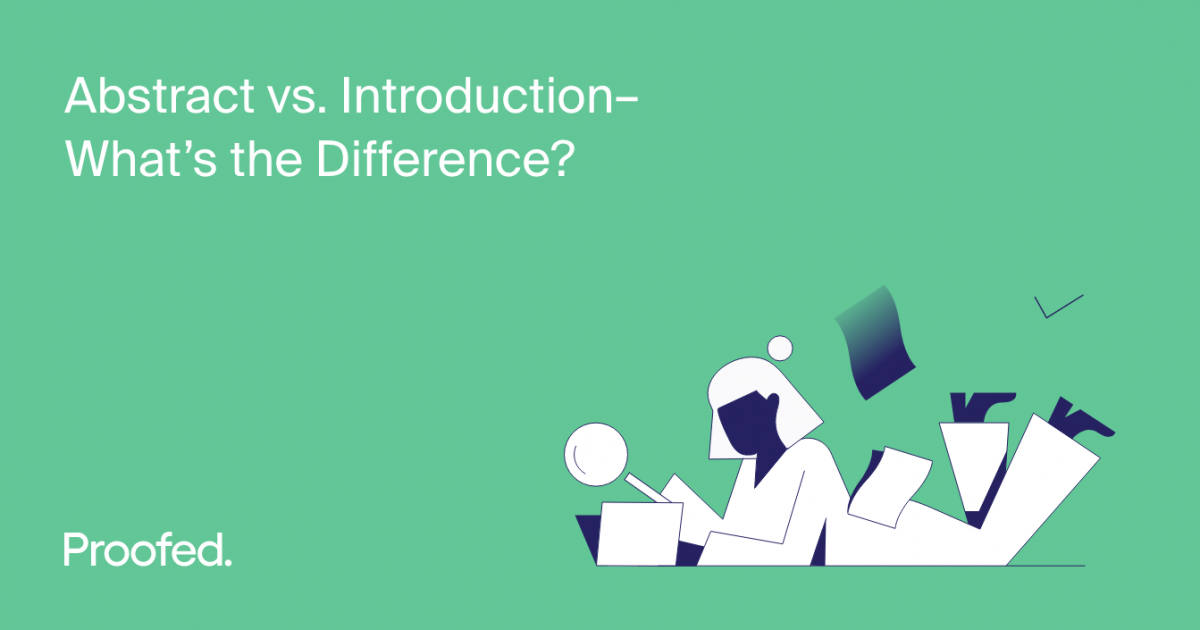 Abstract Vs IntroductionWhats The Difference Proofed S Writing Tips