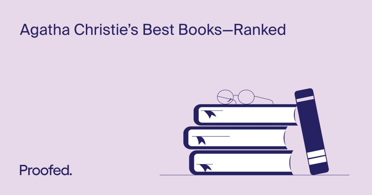 Agatha Christie’s Best Books – Ranked | Proofed's Writing Tips