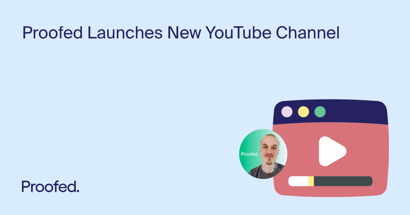 Proofed Launches New YouTube Channel
