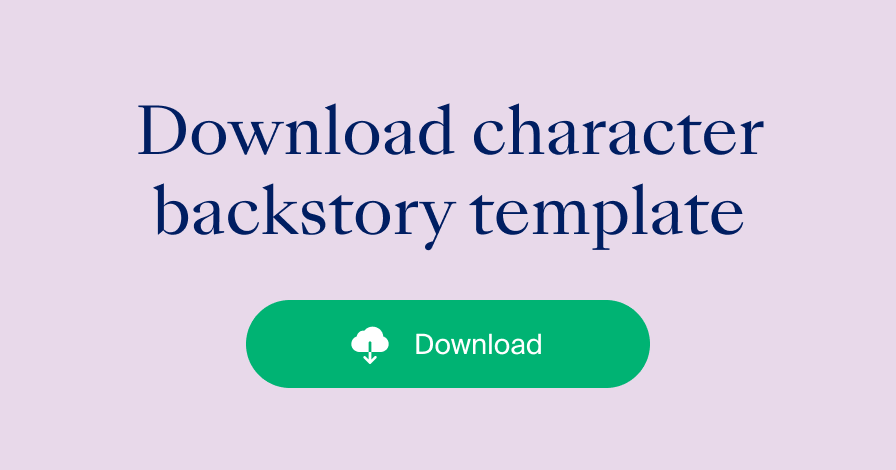 Text reads: "Download character backstory template" with download button. 