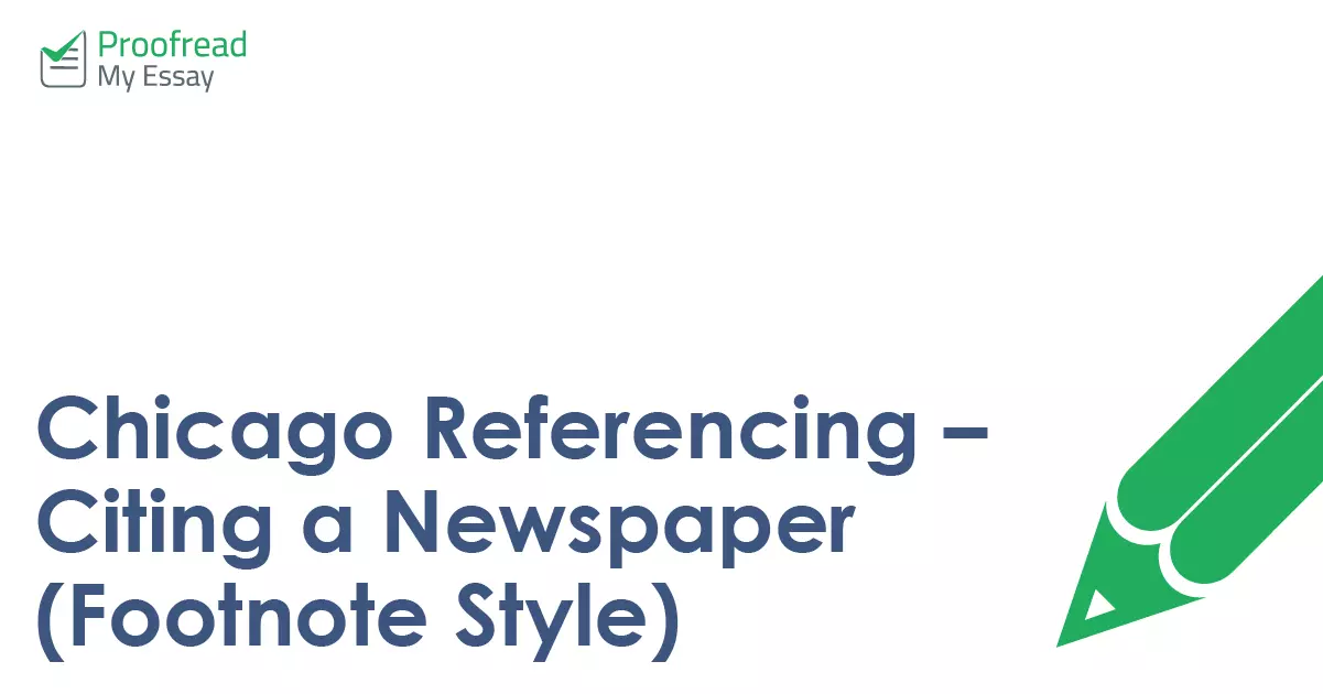Chicago Referencing – Citing a Newspaper (Footnote Style)